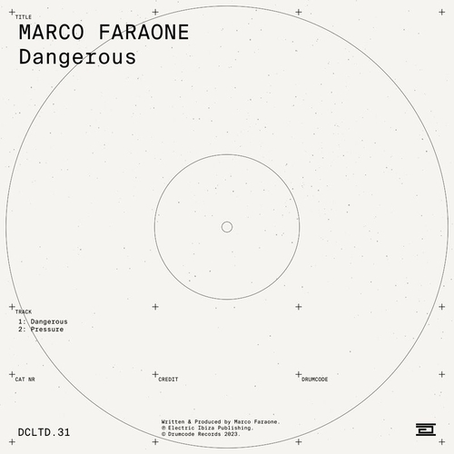 Marco Faraone - Dangerous [DCLTD31]